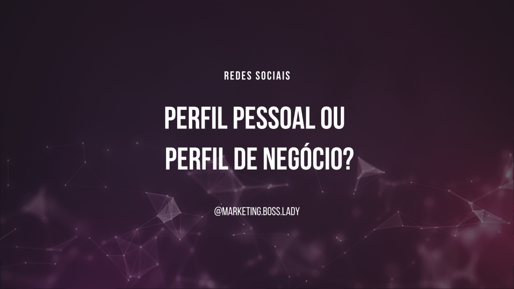 Perfil publico ou privado nas redes sociais?