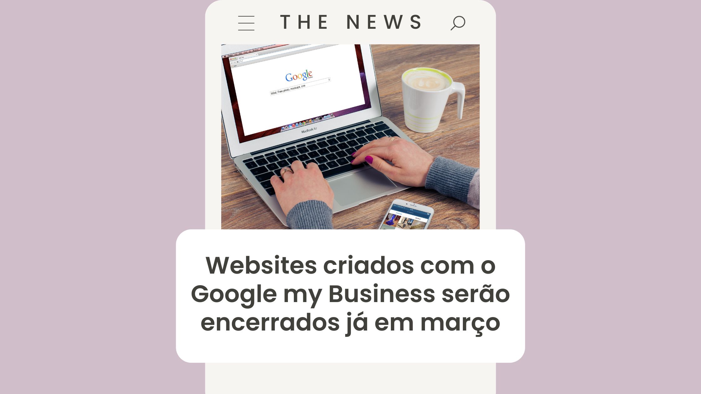 Google my Business websites vão ser desligados