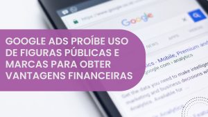 Google ads atualiza política